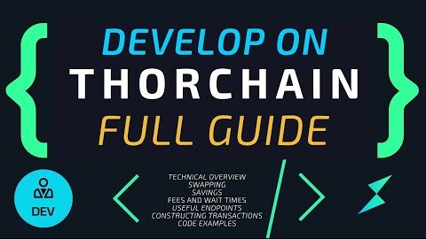Develop on THORChain - Video Guide